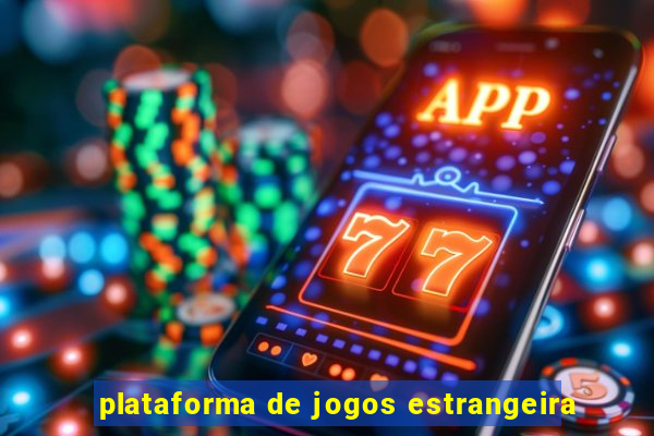 plataforma de jogos estrangeira